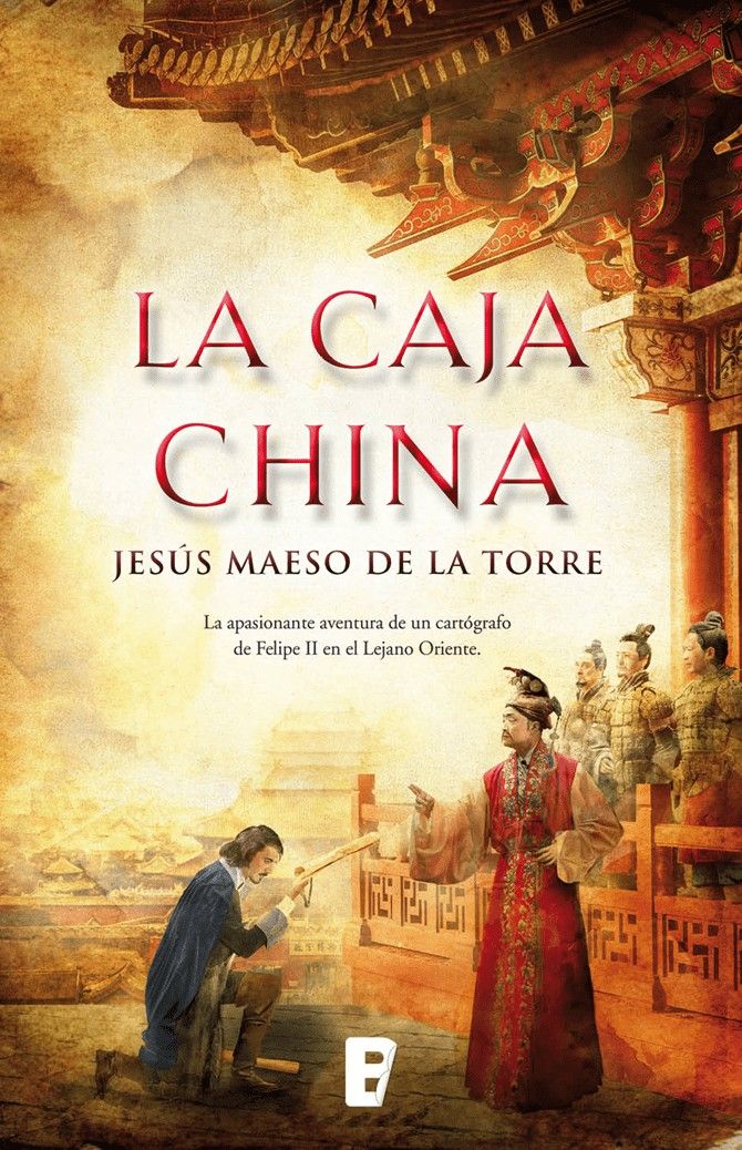 La caja china de Jesús Maeso de la Torre aborda la carrera náutica de las potencias europeas y el encuentro con una China en decadencia del siglo XVI La caja china de Jesús Maeso de la Torre aborda la carrera náutica de las potencias europeas y el encuentro con una China en decadencia del siglo XVI