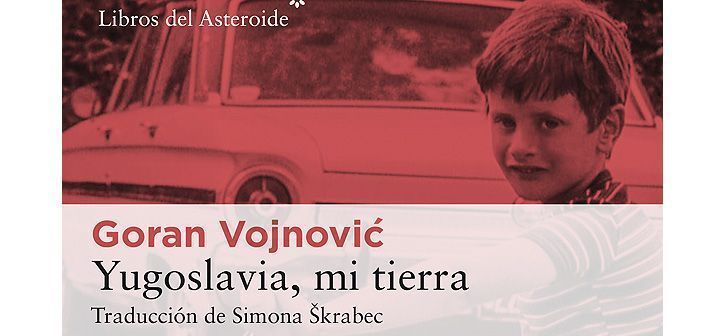 Libros del Asteroide publica una novela sobre las consecuencias psicológicas de la Guerra de Yugoslavia